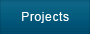 Projects